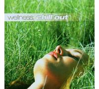 Various - Wellness Chill Out