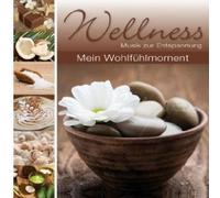 Various - Wellness - Mein Wohlfühlmoment