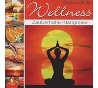 Various - Wellness-Zauberhafte Klangreise