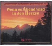 Various - Wenn Es Abend È IN Den Montagne Stimmungsvolle Stubenm Xcd #