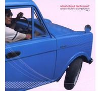 Various - What About Tech Now?-Neo Tech1