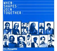 Various - When Shapes Join Together 1