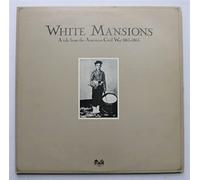 VARIOUS - white mansions: a tale from the american civil war (1861-1865)