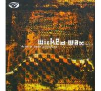 Various - Wicked Wax Vol.6