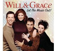 Various - Will & Grace: Let The Music Out!