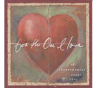 Various Windham Hill artists - A Windham Hill Collection: For the One I Love (UK Import)