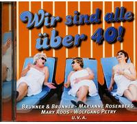 Various - Wir Sind Alle Über 40!