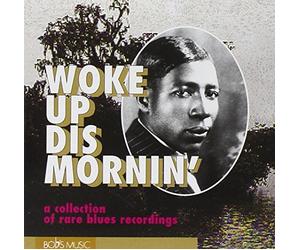 Various - Woke Up Dis Mornin'