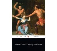 Various Women's Indian Captivity Narratives (Tascabile)