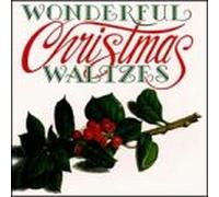 Various - Wonderful Christmas Waltzes