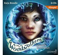 Various Woodwalkers - Gefährliche Freundschaft (Hörspiel zu Band 2) (CD)