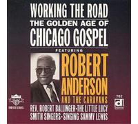 Various Working the Road: THE GOLDEN AGE of CHICAGO GOSPEL (CD) Album
