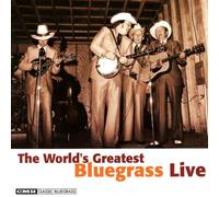 Various - World's Greatest Bluegrass Liv
