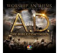 Various Worship Anthems Inspired By A.D. the Bible Continues (CD)