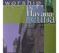 Various - Worship in Havana Cuba