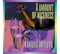 Various - X Amount of Niceness
