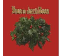 Various - X Mas de Jazz & Bossa