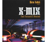 Various - X-Mix 8(Ken Ishii-Fast Forward