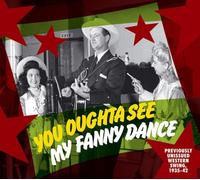 Various - History - You Oughta See My Fanny Dance (CD)