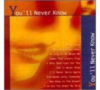 Various - You'll Never Know