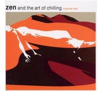 Various - Zen & the Art of Chilling
