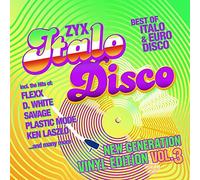 Flexx, Savage, D. White, Ken Laszlo, Victor Ark - ZYX Italo Disco New Generation Vol. 3