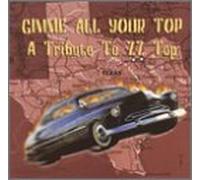 Various (Zz Top Tribute) - Gimme All Your Top