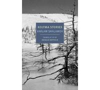 Varlam Shalamov Donald Rayfield Kolyma Stories (Tascabile)