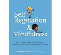 Varleisha Gibbs Self-Regulation and Mindfulness (Tascabile)
