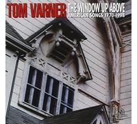 Tom Varner The Window Up Above: AMERICAN SONGS 1770 - 1998 (CD) Album