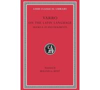 Varro On the Latin Language, Volume II (Copertina rigida) Loeb Classical Library