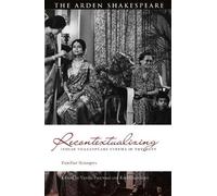 Varsha Panjwani Recontextualizing Indian Shakespeare Cinema in the W (Tascabile)