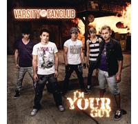 Varsity Fanclub - I'M Your Guy
