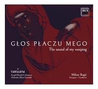 glos placzu mego - the sound of my weeping