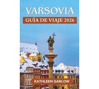 VARSOVIA GUÍA DE VIAJE 2026