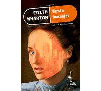 Varsta inocentei - Edith Wharton, Editie in limba romana