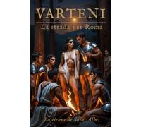 VARTENI - La strada per Roma: 2