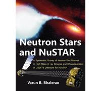Varun B Bhalerao Neutron Stars and NuSTAR (Tascabile)