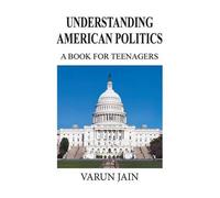 Varun Jain Understanding American Politics (Tascabile)