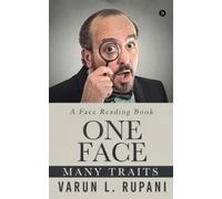 Varun L. Rupani One Face, Many Traits (Tascabile)