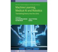 Varut Vardhanabhuti Machine Learning, Medical AI and Robotics (Copertina rigida)