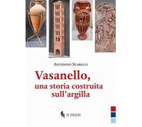 Vasanello, una storia costruita sull’argilla