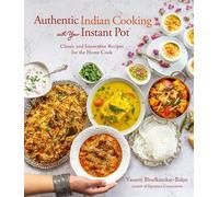 Vasanti Bhadkamkar-Bal Authentic Indian Cooking with Your Instant P (Tascabile)