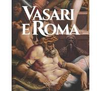 Vasari e Roma