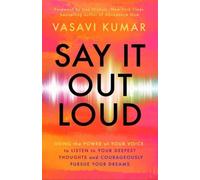 Vasavi Kumar Say It Out Loud (Tascabile)