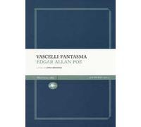 Vascelli fantasma: Manoscritto trovato in una bottiglia-Una discesa nel Maelstrom