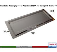 Vaschetta Raccogligocce Acciaio Per Scolapiatti INOXA 601X/75 per 701/702