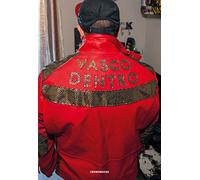 Vasco dentro. Prova ad essere me. Ediz. illustrata