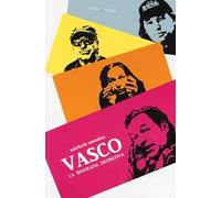 Vasco. La biografia definitiva