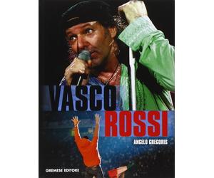 Vasco Rossi - [Editrice L'Airone]